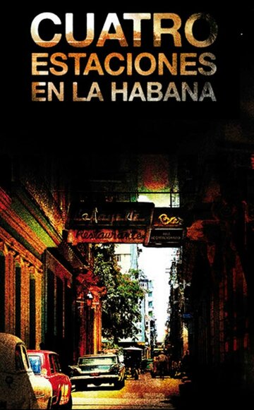 Смотреть Четыре сезона в Гаване (2016) онлайн в Хдрезка качестве 720p