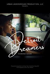 Смотреть Detroit Dreamers (2020) онлайн в Хдрезка качестве 720p