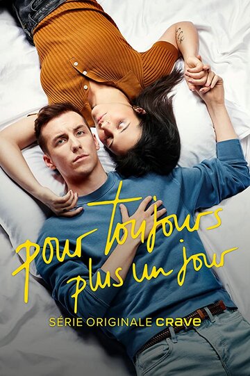 Смотреть Pour toujours, plus un jour (2020) онлайн в Хдрезка качестве 720p