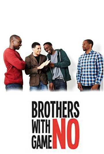 Смотреть Brothers with No Game (2012) онлайн в Хдрезка качестве 720p